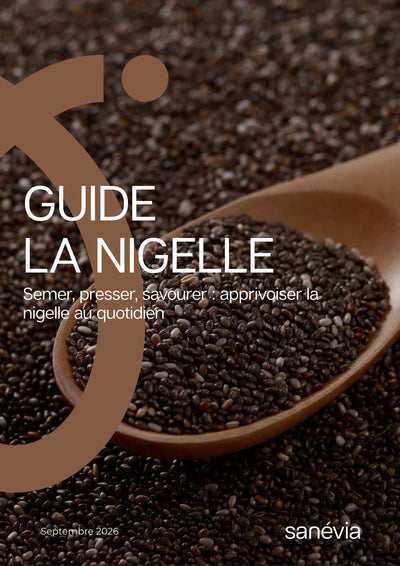 Guide la Nigelle : Semer, presser, savourer : apprivoiser la nigelle au quotidien.